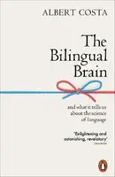 The Bilingual Brain - Costa Albert