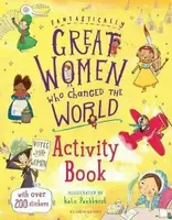 Fantastically Great Women Who Changed the World Activity Book - Kate Pankhurst