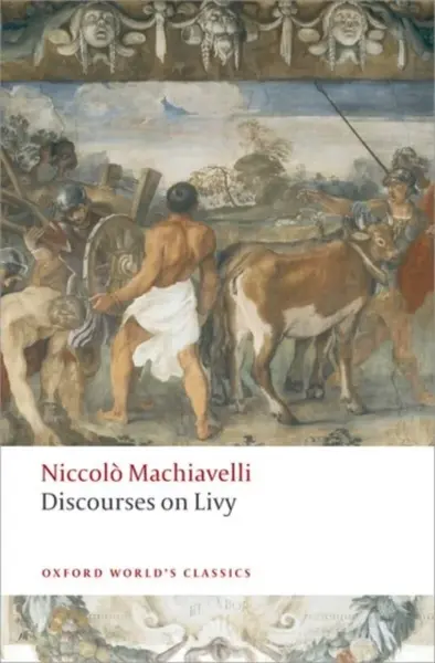 Discourses on Livy - Niccoló Machiavelli