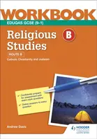 Eduqas GCSE (9â€“1) Religious Studies: Route B Workbook - Davis Andrew