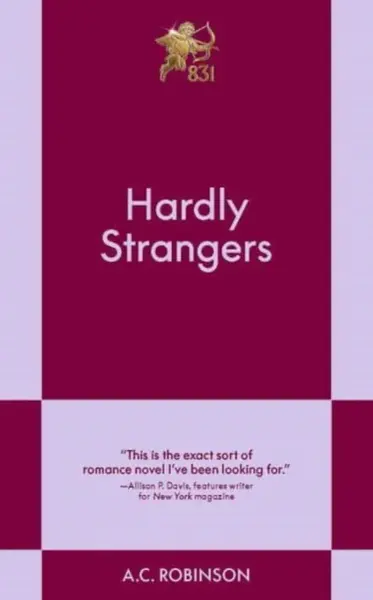 Hardly Strangers - A.C. Robinson
