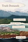 Truth Demands - Abby Reyes