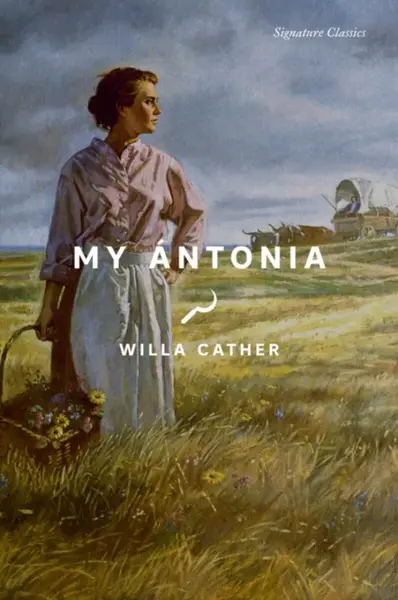 My Antonia - Willa Cather
