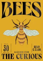 Bees - Susan E. Clark