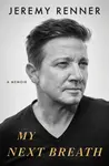 My Next Breath - Jeremy Renner