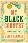 My Black Country - Alice Randall