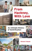 From Hackney, With Love - Richard Yeboah