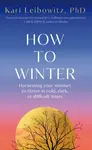 How to Winter - Kari Leibowitz