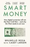 Smart Money - Brunello Rosa, Casey Larsen