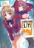 Classroom of the Elite (Light Novel) Vol. 2 - Kinugasa Syougo