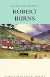 Collected Poems of Robert Burns - Burns Robert