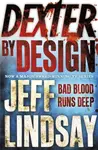 Dexter by Design - Jeff Lindsay