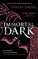 Immortal Dark - Girma Tigest