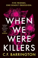 When We Were Killers - C.F. Barrington