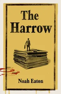 The Harrow - Noah Eaton