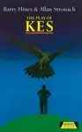 The Play Of Kes - Barry Hines, Allen Stronach
