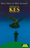 The Play Of Kes - Barry Hines, Allen Stronach