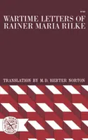 Wartime Letters of Rainer Maria Rilke - Reiner Maria Rilke