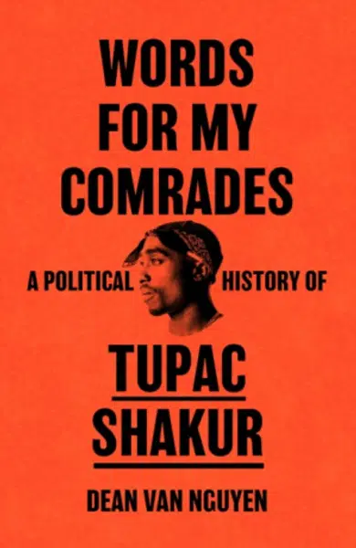 Words for My Comrades - Dean Van Nguyen