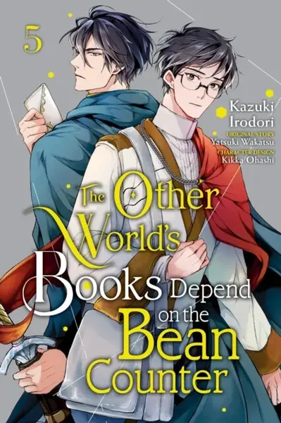 The Other World's Books Depend on the Bean Counter, Vol. 5 - Kazuki Irodori, Yatsuki Wakatsu, Kikka Ohashi