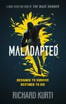 Maladapted - Richard Kurti