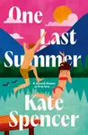 One Last Summer - Kate Spencer