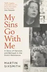 My Sins Go With Me - Martin Sixsmith