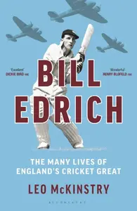 Bill Edrich - Leo McKinstry