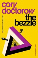 The Bezzle - Doctorow Cory