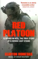 Red Platoon - Clinton Romesha