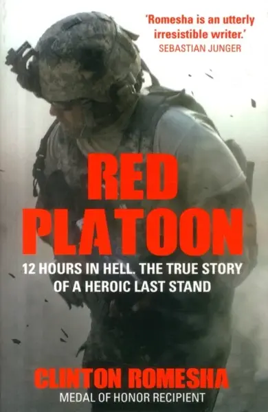 Red Platoon - Clinton Romesha