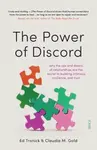 The Power of Discord - Dr Claudia M. Gold, Dr Ed Tronick