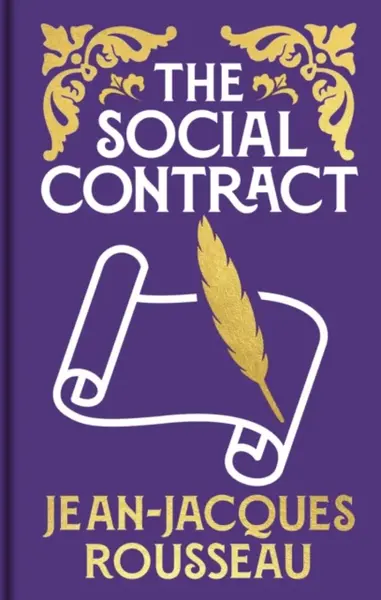 The Social Contract - Jean-Jacques Rousseau