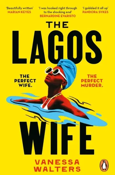 The Lagos Wife - Vanessa Walters