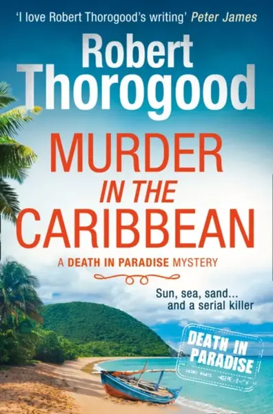 Murder in the Caribbean - Robert Thorogood
