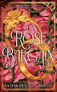 Rose Bargain - Smith Sasha Peyton
