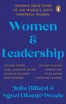Women and Leadership - Julia Gillard, Ngozi Okonjo-Iweala