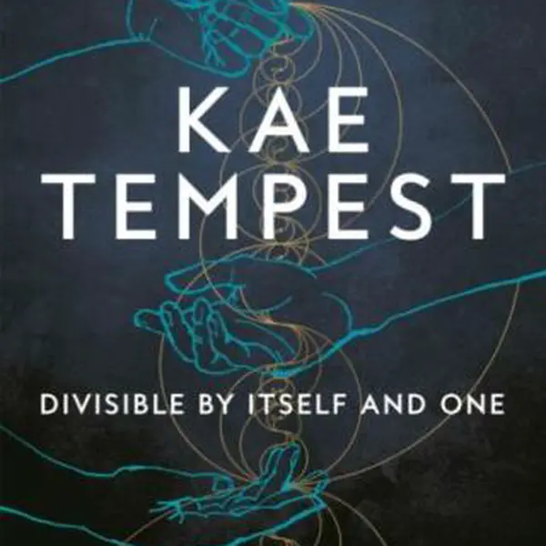 Divisible by Itself and One - Tempest Kae