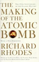 The Making Of The Atomic Bomb - Richard Rhodes