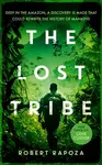 The Lost Tribe - Robert Rapoza