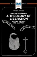 An Analysis of Gustavo Gutierrez's A Theology of Liberation - Marthe Hesselmans