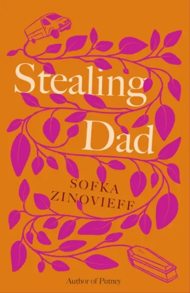 Stealing Dad - Sofka Zinovieff