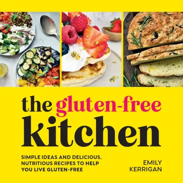 The Gluten-Free Kitchen - Emily Kerrigan