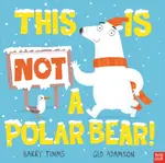 This Is NOT a Polar Bear! - Timms Barry