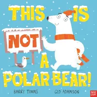 This Is NOT a Polar Bear! - Timms Barry