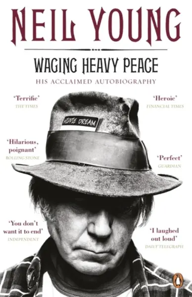 Waging Heavy Peace - Neil Young