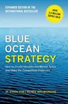 Blue Ocean Strategy, Expanded Edition - Kim W.Chan, Renee A. Mauborgne