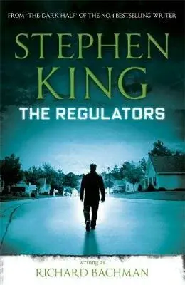 The Regulators - Richard Bachman