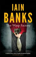The Wasp Factory - Iain M. Banks
