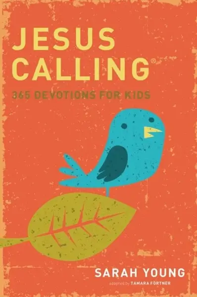 Jesus Calling: 365 Devotions For Kids - Sarah Young